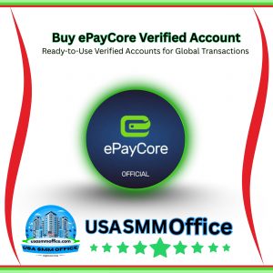 Buy ePayCore Verified Account