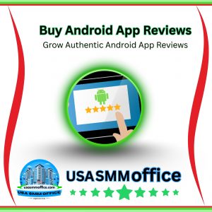 Buy Android App Reviews